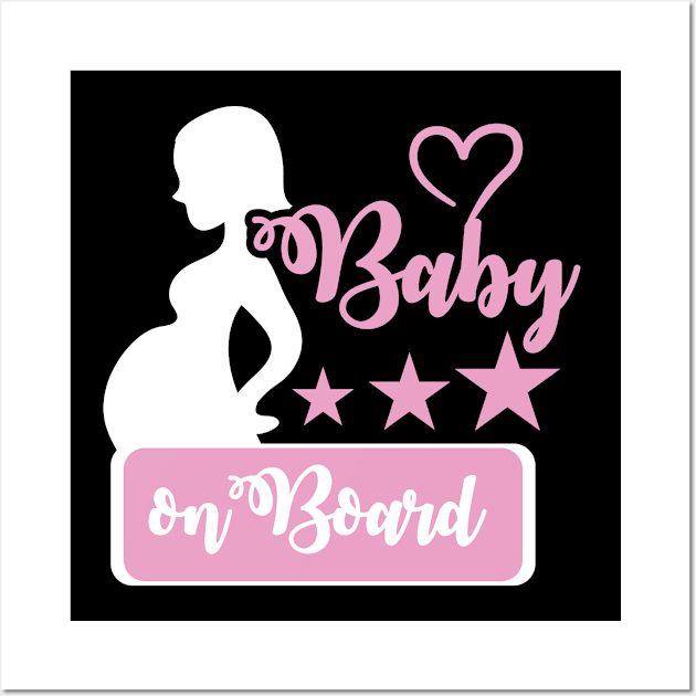 Pregnant Pregnancy Baby Belly Baby On Board Wall Art by bahdiebilder